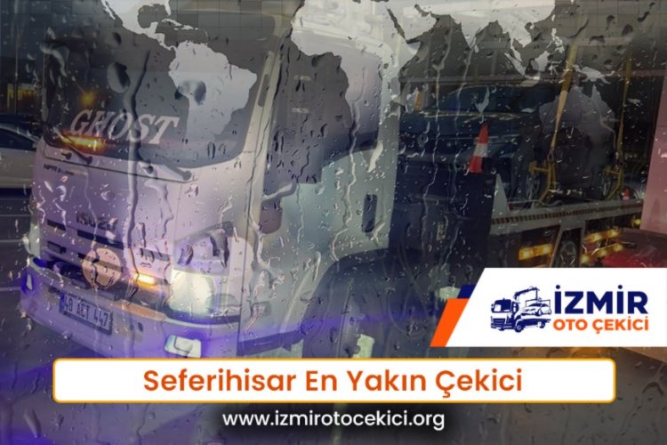 Seferihisar En Yakın Çekici