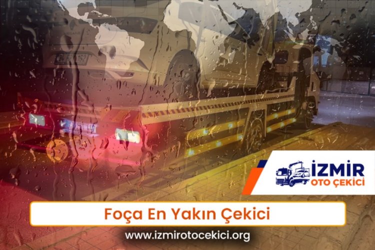 Foça En Yakın Çekici