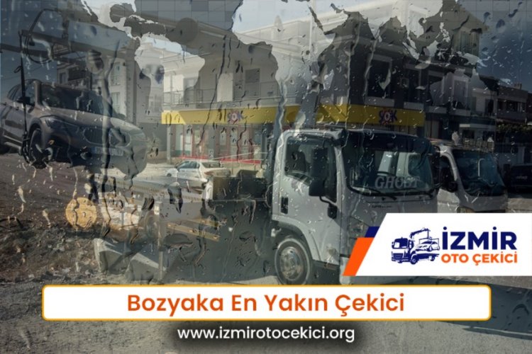 Bozyaka En Yakın Çekici