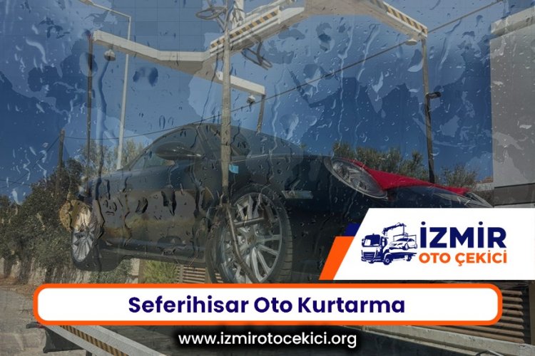 Seferihisar Oto Kurtarma
