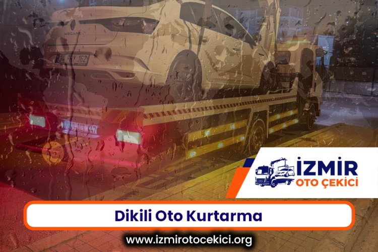 Dikili Oto Kurtarma