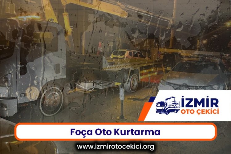 Foça Oto Kurtarma