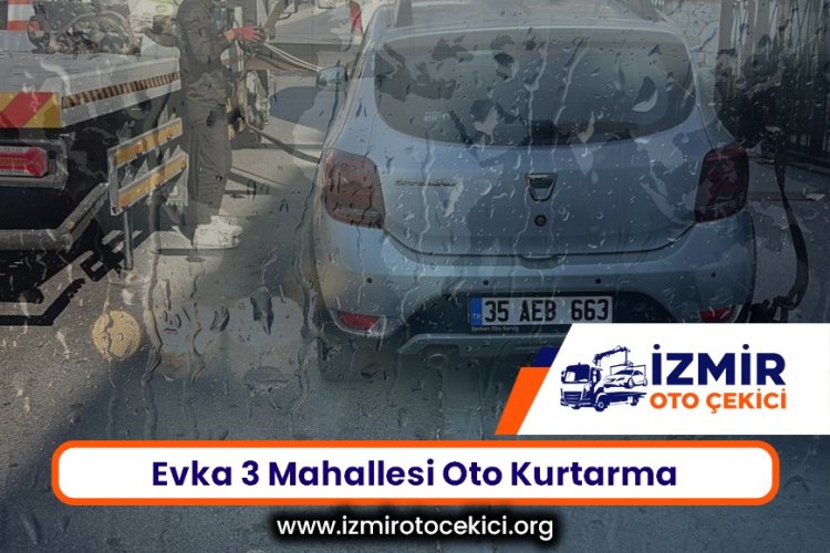 Evka 3 Oto Kurtarma