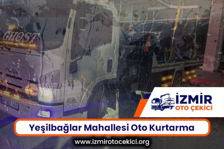 Yeşilbağlar Oto Kurtarma